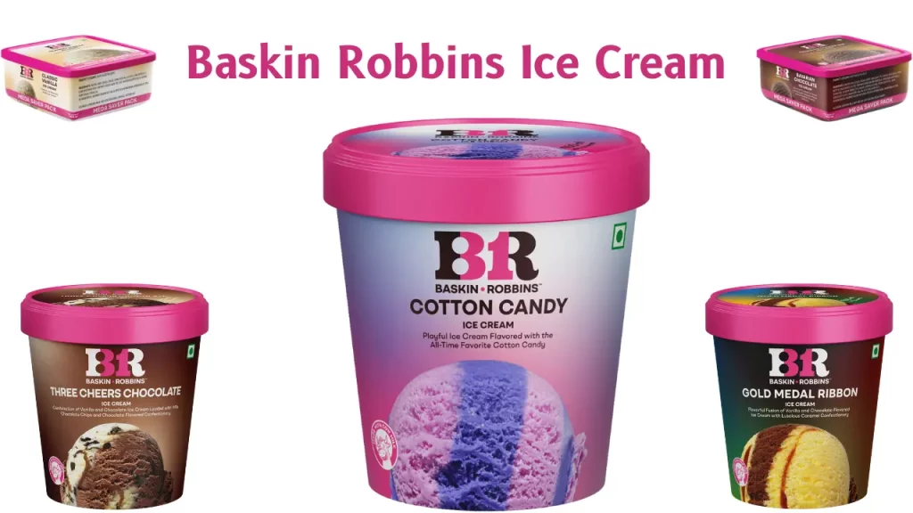 Baskin Robbins Ice Cream