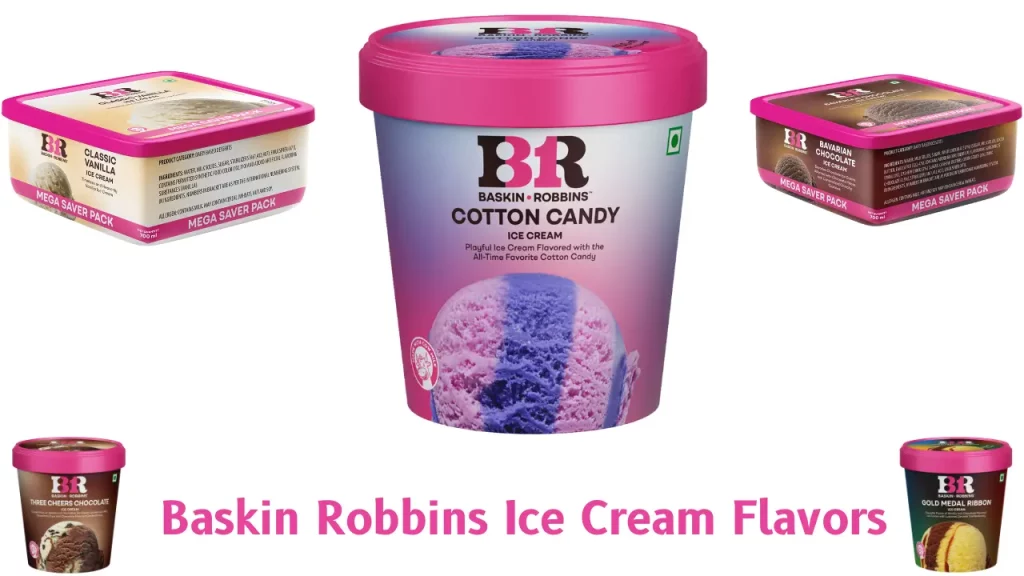 Baskin Robbins Ice Cream Flavors