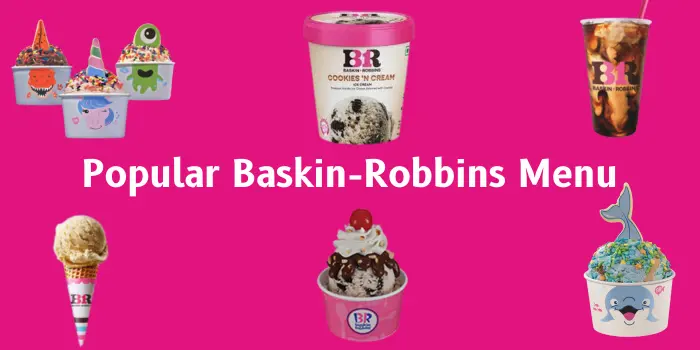 Popular Baskin-Robbins Menu