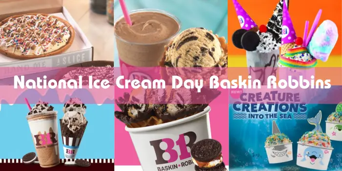 National Ice Cream Day Baskin Robbins